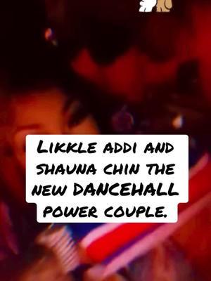 Shauna Chin and Likkle Addi, the new power couple. #shaunachin #fyf #shaunachincontrolla #likkleaddi #likkleaddiandshaunachin #fyp