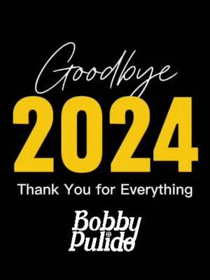 Godbye 2024 …. Hello 2025!!! #NYE #BeSafe #DontDrinkAndDrive #BobbyPulido #WhatAYear #Recap #OneMore #Year #ToGo #TejanoAndProud #Texas #956 #Mexico #fyp #paratiiiiiiiiiiiiiiiiiiiiiiiiiiiiiii #viralvideo 