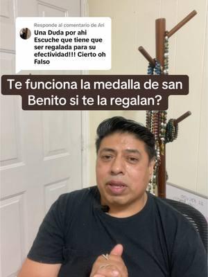 Respuesta a @Ari #mexicano #trabajosdeluz #espiritualidad #medallasanbenito #sanbenito #exorcismo 