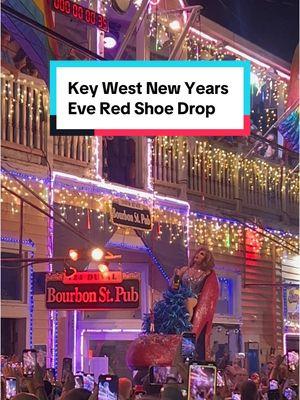 Happy New Years from Key West!!!!!👠 #hny #keywest #newyears #2025 #florida #sunshinestate #highheel #shoe #drag #dragqueen #duval #duvalstreet #shoedrop #burbonstpub 