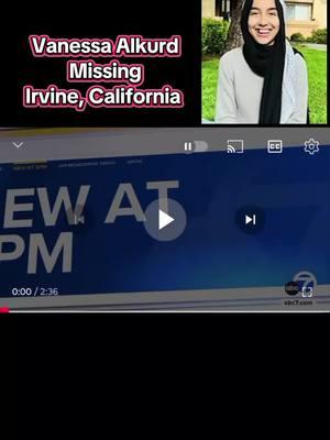 #irvinecalifornia #irvine #🤔 #missing #vanessaalkurd #orangecounty #la #california #fy #fyp #trending #viraltiktok #tiktok #tiktoks #tiktokers #tiktoker #👀 #police #🙏🙏🙏 