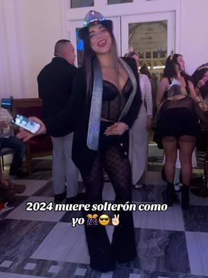 2024 moriste solterón 😎. F#happynewyear #2024 #familia #baile #solteron #soltera #añoviejo #parrada #medellin #paisas #nedellin #nyc #nj 