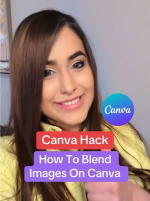 #creatorsearchinsights Canva Tutorial - How To Blend Images On Canva With This Brand New Canva App! 😎 #canvatutorial #canvadesign #canvahacks #canvatips #canvaforbeginners #canvatutorialforbeginners #canvaforbusiness 