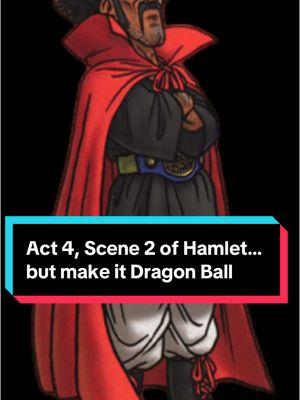 Dragon Ball Characters as Shakespeare: Act 4, Scene 2 Hamlet. #dragonball #dbz #hamlet #mrsatan #trunks #android16 #rosencrantzandguildenstern #shakespeare #thatonelaw37 #roadto100k 