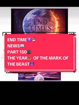 #2025 #2028 #endtimetiktok #endtimetopics #endtime #endtimes #endtimesprophecy #endtimescoming #theend #end #theendisnear #theendishere #endtimesigns #endtimesoldier #endtimesign #lastdays #jesusiscomingsoon #jesusiscoming #endtimeministry #endtimeproductions #endtimenews #endtimemessage #endtimemadness #endtimemessagebeliever #christiannews #christianendtimes #2021 #2025 #2028 #timeisrunningout #endtimewatchman #endtimewatchmen #endtimewarrior #endtimewarriors #endtimeteacher #endtimeprophecy