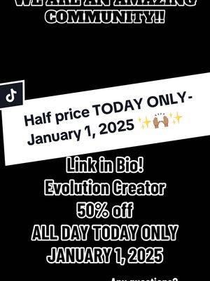 Replying to @ToniLyn 🔗link in bio🔗#evolutioncreator #affiliatemarketing #TikTokShop #amazon #affiliatetiktok #evolutiontiktok #amazonaffiliate #sidehustle #extraincome Evolution Creator is way more than a course. We are a thriving amazing community teaching you how to live life on your terms. Please check the link in my bio today January 1, 2025. It is 50% off. Don’t miss this opportunity this is your sign. 🔗link in bio🔗