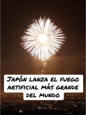 #Japon lanza el fuego artificial más grande del mundo #neeyear #2025 #fireworks 