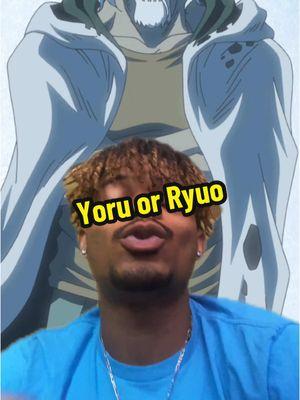 Replying to @chromoid Yoru = Ryuo #fyp #foryou #onepiece #letstheorizeforasecond #devilfruits #uranus #wano #ryuo #yoru #mihawk 