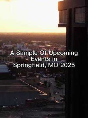 A sample of upcoming events happening in Springfield, Missouri in 2025. #springfieldmo #springfieldmissouri #lovespringfield #417 