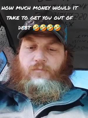 Being greedy, how much money would it take to get you out of Debt and living comfortably? #fyp #lol #why #funnymoments  #tellme #2025 #letsgo #viralvideo #viewsproblem #live #AI 