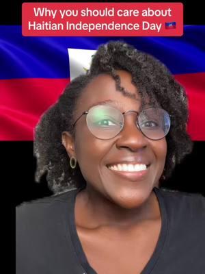 ✨Repost✨ Happy Haitian Independence Day!!!! 💪🏿🇭🇹 Let us keep fighting so that we may live in the fullness of the freedom our ancestors fought for!  Aba esklavaj! Viv libète! #haiti #haitiantok #haititok 