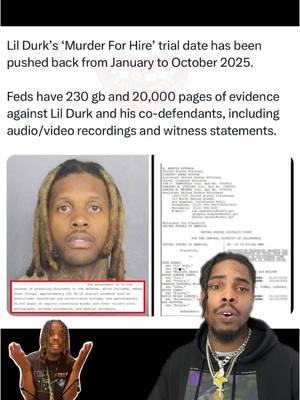 #Feds have 230GB and 20,000 pages of #evidence against #LilDurk and his #trial date has been pushed back to #October #2025 👀 #thoughts #saycheesetv #hiphopnews #otfdede #otf #chiraqdrill #quandorondo #explorepage #viralvideo #viraltiktok #fyp #trending #kingnuskitv804 