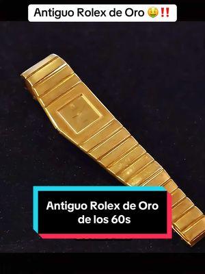 Antiguo Rolex de oro #elpreciodelahistoria #rolex #antiguedades #coleccion #coleccionista #historychannel 