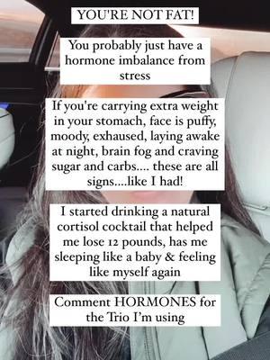 I feel like I tried everything and nothing worked!  But these 10 symptoms were wrecking my life.  Keep gaining weight  Waking up from 2- 4am  Brain Fog  Frustrated with everything  Overwhelmed  Weight gain in FACE and STOMACH  Exhausted all day  Hair loss  Spiraling thoughts  Can't lose weight So truthfully, I was desperate. I wanted my life back.  My Dr just wanted to prescribe meds and risky  weightloss solutions. And honestly I tried multiple medications but they each had so many side effects and made me feel worse.  But after 3 days of feeling amazing, I knew this was it. 😭 So, here I am. 17 pounds down, countless inches of inflammation, migraines and all day exhaustion are a thing of the past.  If you’re tired of struggling, comment HORMONES for the solution that changed my life.   #cortisolsupport #healthtransformation #hormonehealth #hormoneimbalance #hormones #perimenopause #GlowUp #hormonebalancing #hormonebalance #cortisol #cortisolcontrol