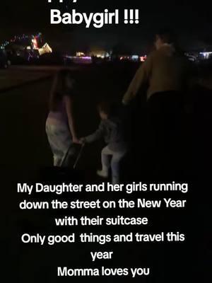 Happy new year babygirl this is your year ,for you and the girls #change #Newyears2025 #suitcase #midnight #singlemommy #lovethesegirls 