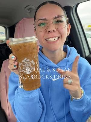 low cal low sugar starbucks order! ☕️✨ #icedcoffee #starbucks #healthyswaps #lowsugar #sugarfree #lowcarb #fitnessjourney #newyear #wellness #macros #proffee #Recipe #creatorsearchinsights 