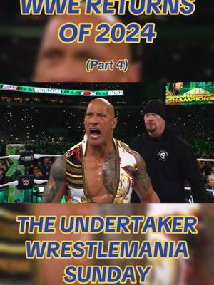 Returns of 2024 #WWE #smackdown #raw #WrestleMania #undertaker #therock #codyrhodes #romanreigns #loganpaul #fyp 