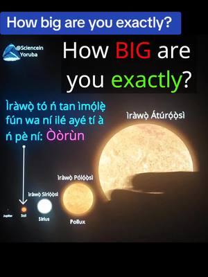 Bawo lẹ ṣe tobi to gan-an? (How big are you exactly?) #yoruba #yorubalanguage #nollywood #science #yorubanimi #Yorubaland #yorubamovies #yorubatiktok #yorubacomedy #yorubareligion #yorubawedding #yorubademon #lagos #lagostiktok #lagosnigeria #lagosta #lagoslife #ibadan #ibadanpeople #ibadantiktok🔥 #ilorin #ilorinpeople #ilorintiktoker #oyo #oyostate  #ekiti #ekitiktok #ekititrends #ondo #ondostate #abekuta #ogunstate #yorubagirl #yorubaboy #scienceinyoruba #yorubaweddings 