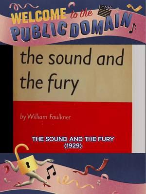 Welcome to the public domain, THE SOUND AND THE FURY (1929) by William Faulkner, a groundbreaking novel by the Nobel Prize-winning author, famous for its stream-of-consciousness narrative style. 📚🏠 Learn more at the link in our bio. 🔗 #PublicDomainDay #PublicDomain #CreativeCommons #CopyrightFree #OpenAccess #CulturalHeritage #ArtForEveryone #FreeToUse #IntellectualFreedom #TheSoundAndTheFury #WilliamFaulkner #ClassicLiterature #ModernistFiction #SouthernLiterature #1920sLiterature #NovelHistory #VintageBooks #LiteraryHeritage #CulturalLegacy #Faulkner #InternetArchive