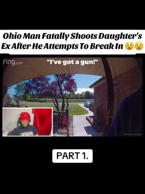 Ohio Man Fatally Shoots Daughter's Ex After He Attempts To Break In #law #standyourgroundlaw #gun #cops 