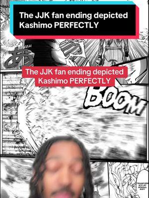 Kashimo will forever be a fraud in any version of JJK. The fan ending NAILED THIS. #jjkending #jjkmanga #jjkspoilers #kashimo #greenscreen 