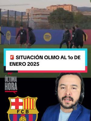 🚨Situación Olmo al 1o de enero 2025 #fcbarcelona #barca #laliga #elmemerivera 