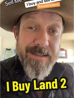 Sell me some land I buy land and sell land too #roostervance #landman #homestead #buytexasland #farm #ranch #sellmyland 