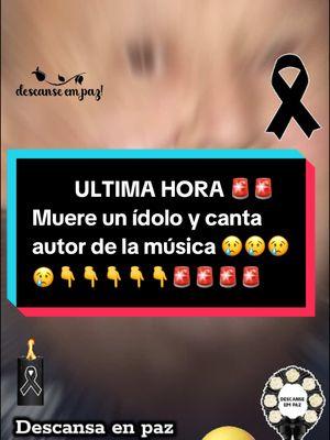 Muere ídolo y canta autor de la música LEODAN #ultimahora #noticias #leodan #muere #idolo #musical #cantaautor #siempre #recordaremos💔😢 #paratii 