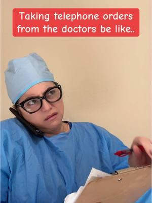 Say what now!? See, this is why I don’t like taking verbal orders! Especially over the phone! 🙄 #nursetok #verbalorders #telephoneorder #nurselife #nursesoftiktok #nursehumor #whocanrelate #lol #saywhatnow #whatdidhesay #fypシ #paratiiiiiiiiiiiiiiiiiiiiiiiiiiiiiii 