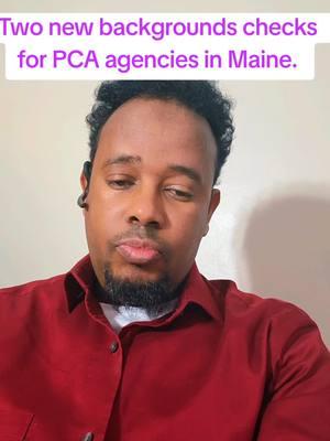 Two new backgrounds checks  for PCA agencies in Maine.  #eldercare #grouphome #minnesota #pca #softiya #maine #homecaresoftware #startinghomehealthcarebusiness #homecare #homehealth #CFSS #pss #245d 