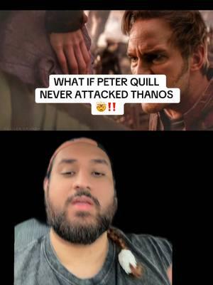 What if Peter Quill never attacked thanos #avengers #whatif #marvelwhatif #avengersendgame #ogbrownnerd #infinitywar  #greenscreen  @ogbrownnerd 