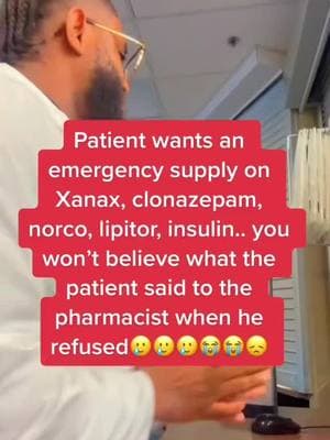 Episode 114 | patient wants an emergency supply on Xanax, clonazepam, norco etc. but what she said next to the pharmacist will break your heart.. 👀😞#pharmacist #pharmacytechnician #nursesoftiktok #viral #xybca #DrK 