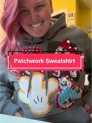 🏰 DIY Disney Sweatshirt 🐭I’m obsessed and might make 27 more. 🤣#creatorsearchinsights #patchworksweatshirt #momshirt #diydisney #diysweatshirt #letsgotodisney #disneymom #crafttok #craftymom 