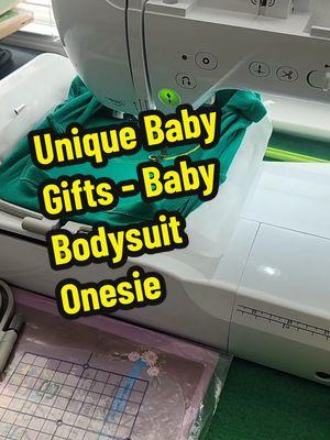 A fun and easy Baby Gift and a beginner friendly machine embroidery project #sewingforbeginners #sewingcommunity #sewingtutorial #sewingcontent #babygiftideas #babygift #babybodysuit 