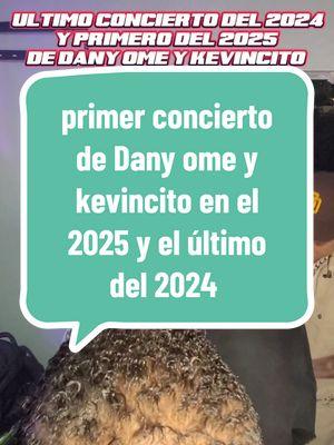 primer concierto de Dany ome en el 2025 y el último del 2024 #cubanosenmiami #cubanosenusa #cubanosenhialeah #cubanosentampa #cubanosenhouston #cubanoseneuropa #chismeconflow #cubanosenlasvegas #cubanosenespaña #cubanosenorlando #cubanos #cubanostiktok #cubanostiktok #tiktokercubano🇨🇺 