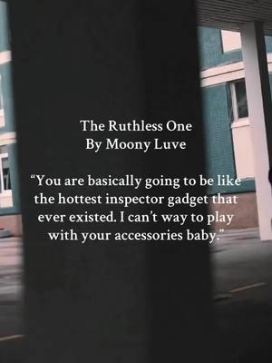 The Ruthless One By Moony Luve. A super dark, why choose, military romamce, super hero retelling.  If you like allllll the trauma, you will loveeee  this one. #pitchblackromance #militaryromance #darkromancereads #whychooseromance #maskedman 