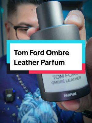 Tom Ford Ombre Leather Parfum #fypage #fragancias #perfumes #tomford #ombreleather 