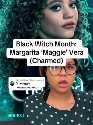 Replying to @Miguel Diaz Maggie! The baby of the group was vivacious, funny, and powerful!  #charmed #bookofshadows #witchtok #magic #charmedtiktok #charmedtok  #thecharmedones #powerofthree #mixed #maggievera #melvera #macyvaughn #kaeladanso #josephinareyes #josefinareyes #charmedreboot #whitelighter #melanievera #halliwellsisters #prue #piper #paige #phoebe #whitelighter #piperhalliwell #pruehalliwell #phoebehalliwell #paigematthews #sarahjeffery 