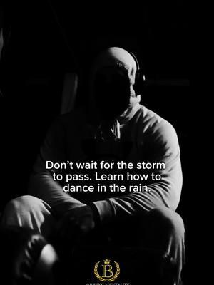 Learn to dance in the rain⛓️  Join @B.KING.MENTALITY and find the best version of you. #bkingmentality #CapCut 