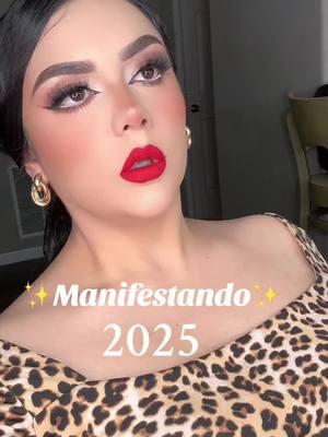 Manifestando 2025 ✨ #año2025 #añonuevo #maquillaje #ideasdemaquillaje 