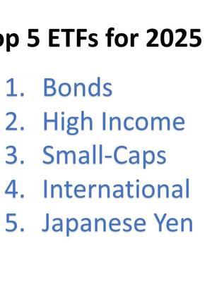 Top 5 ETFs to BUY for 2025 In this video, I’m breaking down my top 5 ETF picks for 2025, covering key categories that help keep my portfolio diversified: 1️⃣ Bonds for stability 2️⃣ High Income for cash flow 3️⃣ Small Caps for growth potential 4️⃣ International for global exposure 5️⃣ A High-Conviction Idea to watch closely in 2025 #etf