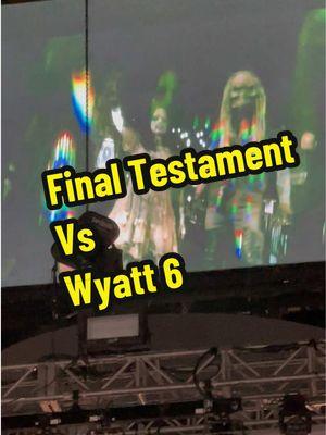 Final Testament Vs Wyatt 6 #WWE #wwechicago #chicago #finaltestament #wyatt6 #fyp #foryoupage  