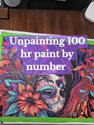 Unpainting my 100 hour paint by number #happynewyear #fyp #viralvideo #foryoupage #undo #oops #prank #reversed #backwards #funny #joke 