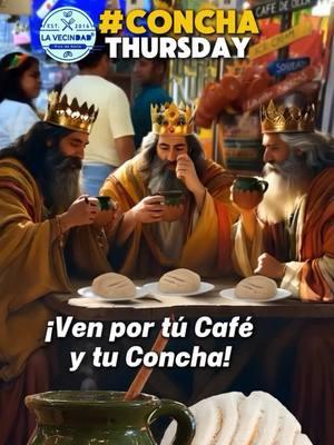 🌟 ¡Es #ConchaThursday! 🌟 Este Jueves, los Reyes Magos pasaron por aquí y dejaron un regalo especial para ti 🎁: una concha GRATIS con la compra de nuestro delicioso café de olla. ☕🍞 ✨ Porque un jueves con café y concha siempre sabe mejor. ¡No te lo pierdas! 🙌 #conchathursday #free #conchamexicana #pandulce #cafedeolla #thursday #jueves #breakfast #desayuno #lunch #brunch #dinner #lasvegas #mexicanfood #reyesmagos #tradiciones #lavecindad #lavecindadlv #lavecindadexperience #lavecindadvibes #cafetiktok #coffeetiktok #lasvegastiktok #vegastiktok #foodtiktok #FoodTok #restauranttiktok #lavecindadtiktok #fyp #fypシ 