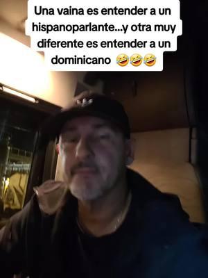 sigueme pa' traducirte!!! 🤣🤣🤣🤣 #camionerosdelpuerto #Meme #estosejodio #soloenrd🇩🇴 #dominicanosporelmundo🇩🇴❤️ #dominicanosennewyork #viralvideo #dominicanosenusa 