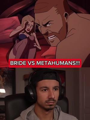 Bride vs Metahumans!!! #supes #dc #dcu #creaturecommandos #max 