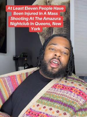 At Least Eleven People Have Been Injured In A Mass Shooting At The Amazura Nightclub In Queens, New York #amazuranightclub #queensny #jamaicanyc #newyork #foryourpage 