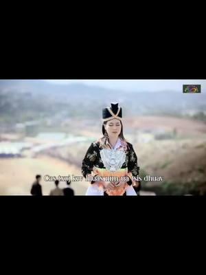 #fyp #hmongtiktok #hmong #hmongfyp #laos🇱🇦 #hmongsong #fypシ 