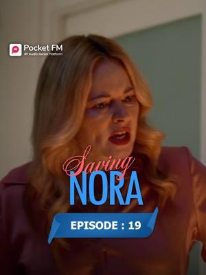 Saving Nora | Ep.19 | Full Series | Pocket FM 🔥Follow @pocketfmdramahub to catch every upcoming episode. 📲Stay updated and never miss a story!🚀 #pocketfm #pocketfmdrama #audioseries #dramaseries #dramatic #AudioDrama #FamilySecrets #foryoupage #thanksgiving #thanksgivingvibes #Heartbreaking #foryoupageofficiall #usa_tiktok #thanksandgiving #lossofalovedone #lovelost #loselove #lovestory #savingnora #DramaSeries