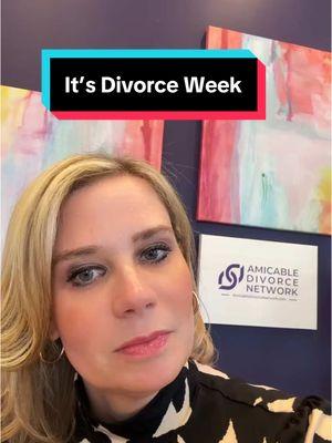 It’s divorce week. If you are facing divorce choose the best team for you! #amicabledivorcenetwork #amicabledivorce #legaltiktok #roadto10k #familylaw #divorce #divorcetok #2025 #divorceinformation #divorceamicably #divorceprofessional 